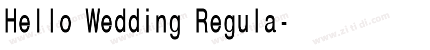 Hello Wedding Regula字体转换